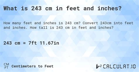 243 cm to feet|243 in feet and inches.